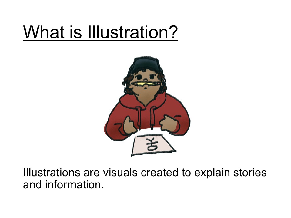 What is Illustration? Presentation Feb 21st